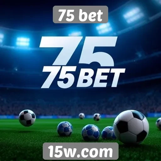 Experiência do usuário na plataforma 75 bet